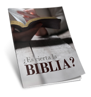 ¿Es cierta la Biblia?